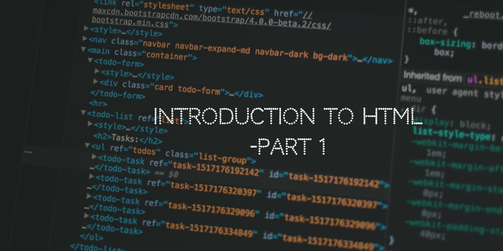 Introduction to HTML -Part 1