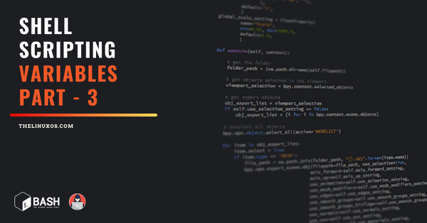 Shell Scripting - Variables (Part 3)